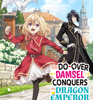 ANIMAX 全台電視首播《重啟人生的千金小姐正在攻略龍帝陛下》播出時間：12/10起 每晚8:30